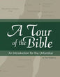 A Tour of the Bible: An Introduction for the Unfamiliar - Paperback
