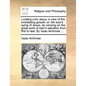 Looking Unto Jesus, a View of the Everlasting Gospel: Or, the Soul's Eying of Jesus, as Carrying on the Great Work of Man's Salvation from First to La - Paperback