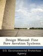 Design Manual: Fine Pore Aeration Systems - Paperback