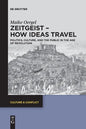 Zeitgeist - How Ideas Travel: Politics, Culture and the Public in the Age of Revolution - Paperback