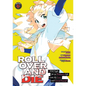 Roll Over and Die: I Will Fight for an Ordinary Life with My Love and Cursed Sword! (Manga) Vol. 6 - Paperback