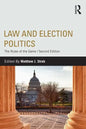 Law and Election Politics: The Rules of the Game - Paperback