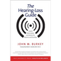 The Hearing-Loss Guide: Useful Information and Advice for Patients and Families - Paperback