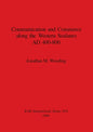 Communication and Commerce along the Western Sealanes AD 400-800 - Paperback