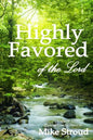 Highly Favored of the Lord Volume 3 - Paperback