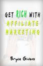 Get Rich With Affiliate Marketing - Paperback