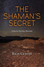 The Shaman's Secret: A Manny Rivera Mystery - Paperback