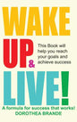 Wake Up and Live! - Hardcover