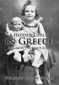 A Hidden Child in Greece: Rescue in the Holocaust - Hardcover