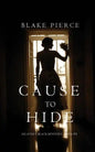 Cause to Hide (An Avery Black Mystery-Book 3) - Paperback