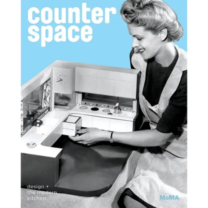 Counter Space: Design and the Modern Kitchen - Hardcover