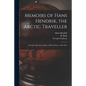 Memoirs of Hans Hendrik, the Arctic Traveller: Serving Under Kane, Hayes, Hall and Nares, 1853-1876 - Paperback
