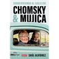 Chomsky & Mujica: Sobreviviendo Al Siglo XXI / Chomsky & Mujica: Surviving the 21st Century - Paperback