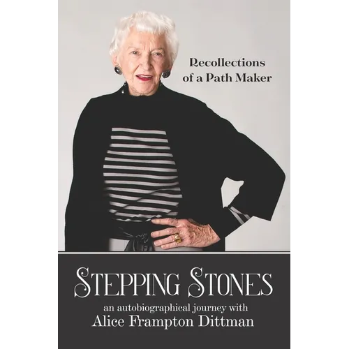 Stepping Stones: Recollections of a Path Maker - Paperback