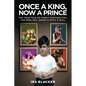 Once A King, Now A Prince: The True Tale of Family Dysfunction, the Mob, Sex, Drugs & Rock N Roll - Paperback