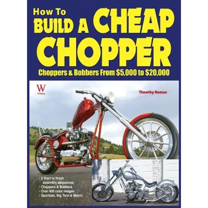 How to Build a Cheap Chopper - Hardcover