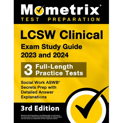 LCSW Clinical Exam Study Guide 2023 and 2024 - 3 Full-Length Practice Tests, Social Work ASWB Secrets Prep with Detailed Answer Explanations: [3rd Edi - Paperback
