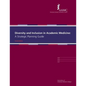 Diversity and Inclusion in Academic Medicine: A Strategic Planning Guide - Paperback
