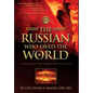 The Russian Who Saved the World: A Novel of the Cuban Missile Crisis - Hardcover