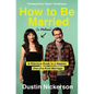 How to Be Married (to Melissa): A Hilarious Guide to a Happier, One-Of-A-Kind Marriage - Hardcover