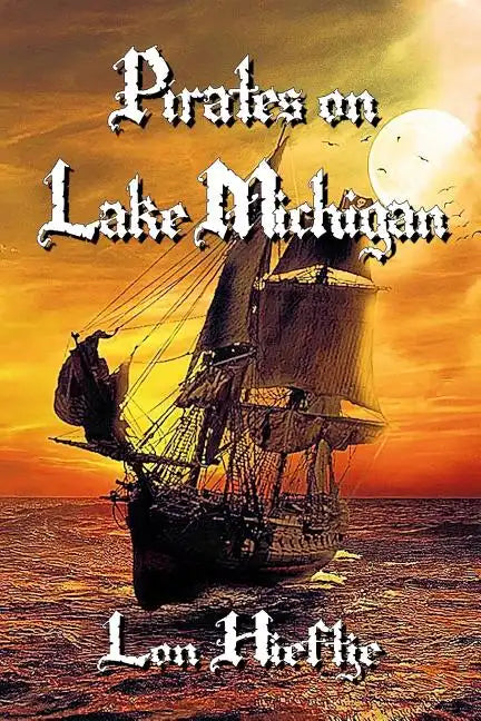 Pirates on Lake Michigan? - Paperback
