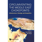 Circumventing the Middle East Chokepoints: Infrastructure, Strategy and Geopolitics - Hardcover