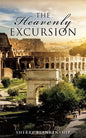 The Heavenly Excursion - Paperback