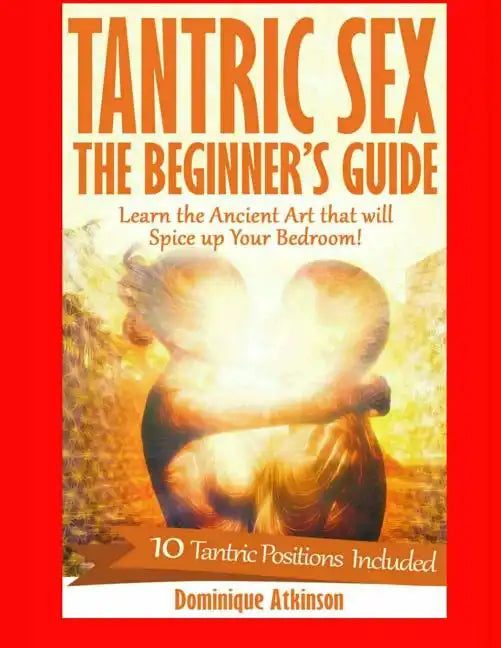 Couples Sex Guide: Mastering the Intimate Massage: : The Ultimate Guide to Spicing Up the Bedroom: Uncover the Secrets to a Better Sex Life ! - Paperback
