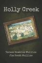 Holly Creek - Paperback