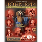John 8: 44 (Volume 3): Exposing the Sons of Satan - Paperback