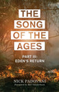The Song of the Ages: Part III: Eden's Return - Paperback