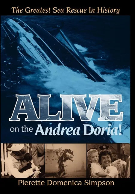 Alive on the Andrea Doria!: The Greatest Sea Rescue in History - Paperback