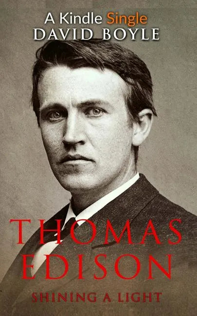 Thomas Edison: Shining a light - Paperback
