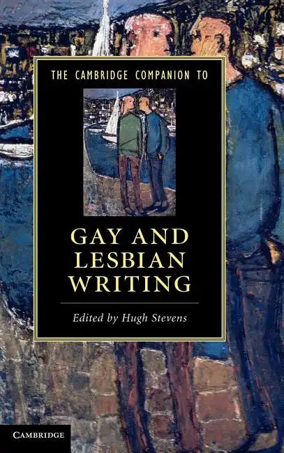 The Cambridge Companion to Gay and Lesbian Writing - Hardcover