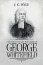 A Sketch of the Life and Labors of George Whitefield: Annotated - Paperback