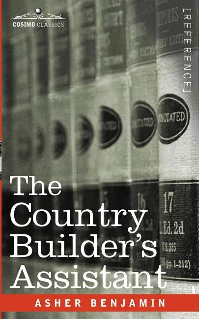 The Country Builder's Assistant - Paperback