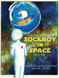 Sockboy in Space - Hardcover