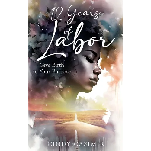12 Years of Labor - Hardcover