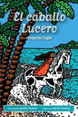 El caballo Lucero - Paperback