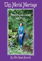 This Mortal Marriage: Poems of Love, Lament and Praise - Hardcover