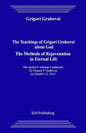 The Teachings of Grigori Grabovoi about God. the Methods of Rejuvenation in Eternal Life. - Paperback