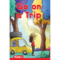 Go on a Trip: Level 1: Book 11 - Paperback