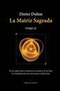 La Matriz Sagrada - Tomo II - Paperback