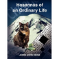 Hosannas of an Ordinary Life - Paperback