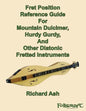 Fret Position Reference Guide For Mountain Dulcimer, Hurdy Gurdy, And Other Diatonic Fretted Instruments - Paperback