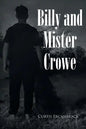 Billy and Mister Crowe - Paperback