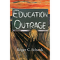 Education Outrage - Paperback