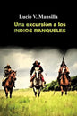 Una excursión a los indios ranqueles - Paperback