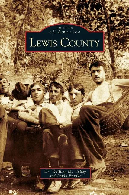Lewis County - Hardcover