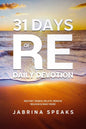 31 Days of Re Daily Devotion - Paperback